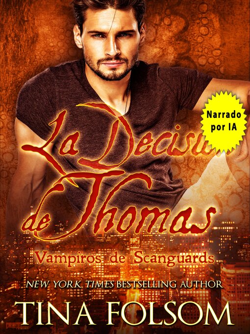 Title details for Edición Española de Thomas's Choice by Tina Folsom - Available